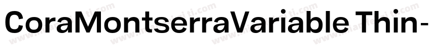 CoraMontserraVariable Thin字体转换